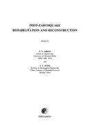 Cover of: Post-earthquake rehabilitation and reconstruction by edited by F.Y. Cheng and Y.Y. Wang.