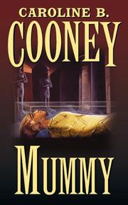 Cover of: Mummy by Caroline B. Cooney