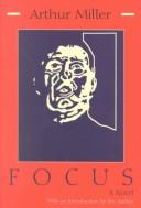 Cover of: Focus by Arthur Miller, Arthur Miller