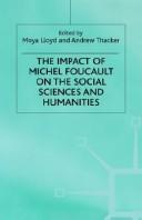Cover of: The impact of Michel Foucault on the social sciences and humanities