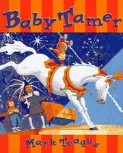 Cover of: Baby tamer by Mark Teague