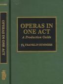 Operas in one act by W. Franklin Summers