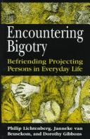 Cover of: Encountering bigotry: befriending projecting persons in everyday life