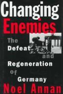 Changing enemies by Noel Gilroy Annan
