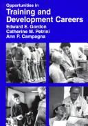 Cover of: Opportunities in training & development careers