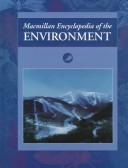 Cover of: Macmillan encyclopedia of the environment
