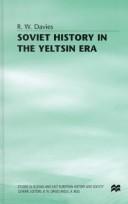 Cover of: Soviet history in the Yeltsin era by Davies, R. W.