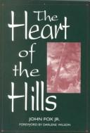 The heart of the hills by Fox, John