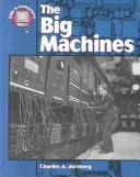 Cover of: The big machines