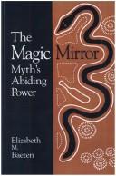The magic mirror by Elizabeth M. Baeten