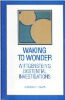 Cover of: Waking to wonder | Gordon C. F. Bearn