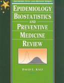 Cover of: Epidemiology, biostatistics, and preventive medicine review