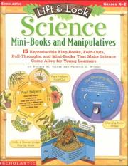 Cover of: Lift & Look Science Mini-Books and Manipulatives (Grades K-2)
