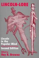 Cover of: Lincoln-Lore: Lincoln in the Popular Mind