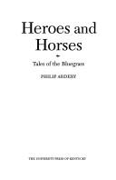 Cover of: Heroes and horses: tales of the Bluegrass