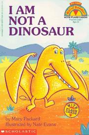 Cover of: I am not a dinosaur by Mary Packard