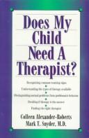 Cover of: Does my child need a therapist?