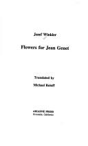 Cover of: Flowers for Jean Genet by Josef Winkler