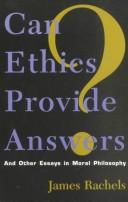 Cover of: Can ethics provide answers? by James Rachels