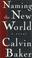 Cover of: Naming the new world