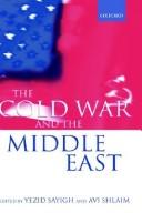 Cover of: The Cold War and the Middle East by edited by Yezid Sayigh and Avi Shlaim.