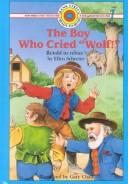 Cover of: The boy who cried "Wolf!"
