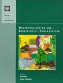 Cover of: Decentralization and biodiversity conservation
