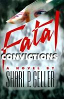 Cover of: Fatal convictions: a novel