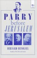 Cover of: Parry before "Jerusalem": studies of his life and music : with excerpts from his published writings