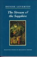 Cover of: Stream & the Sapphire, The by Denise Levertov