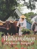 Cover of: Williamsburg: a seasonal sampler