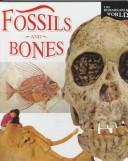 Cover of: Fossils and bones