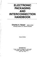 Cover of: Electronic packaging and interconnection handbook by Charles A. Harper, editor-in-chief.