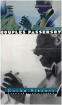 Cover of: Couples, passersby