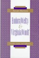 Cover of: Eudora Welty and Virginia Woolf: gender, genre, and influence