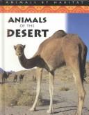 Cover of: Animals of the desert