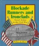 Cover of: Blockade-runners and ironclads: naval action in the Civil War