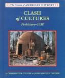 Cover of: Clash of cultures: prehistory--1638