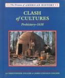 Cover of: Clash of cultures by Christopher Collier