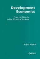Cover of: Development economics by Yūjirō Hayami
