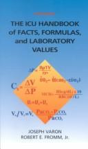 Cover of: The ICU handbook of facts, formulas, and laboratory values