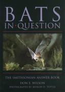 Cover of: Bats in question: the Smithsonian answer book