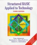 Cover of: Structured BASIC applied to technology by Thomas A. Adamson