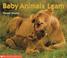 Cover of: Baby animals learn