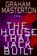 Cover of: The house that Jack built by Graham Masterton