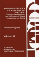 Cover of: New foundations for a science of text and discourse: cognition, communication, and the freedom of access to knowledge and society
