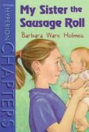 Cover of: My sister the sausage roll