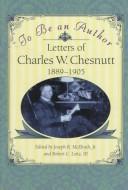 Cover of: To be an author by Charles Waddell Chesnutt