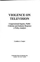 Cover of: Violence on television | Cynthia A. Cooper