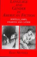 Language and gender in American fiction by Elsa Nettels